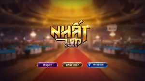 NhatVip - Mạng lưới game online đổi thưởng thân thiện với mọi nhà
