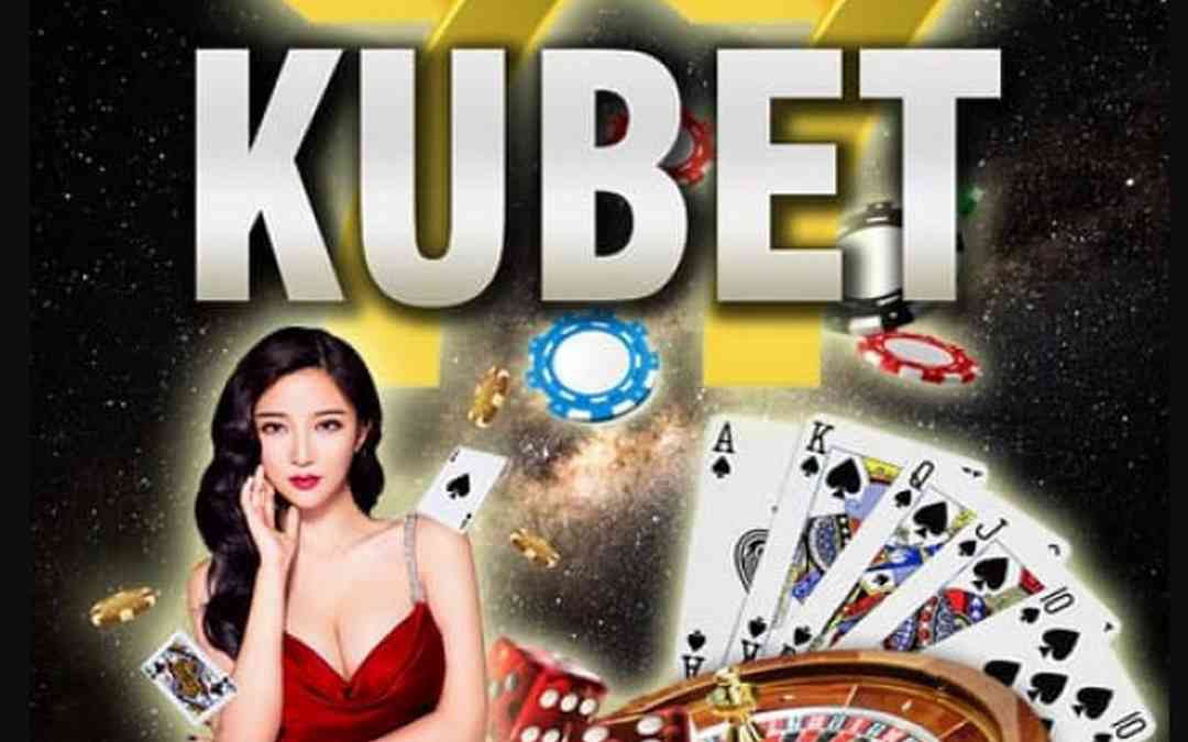 Kubet là thương hiệu cá cược uy tín